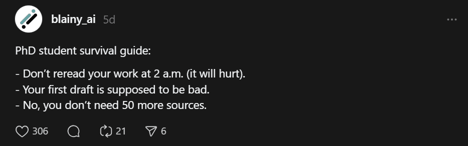 Blainy Threads post, PhD student survival guide: 306 likes, 21 reposts